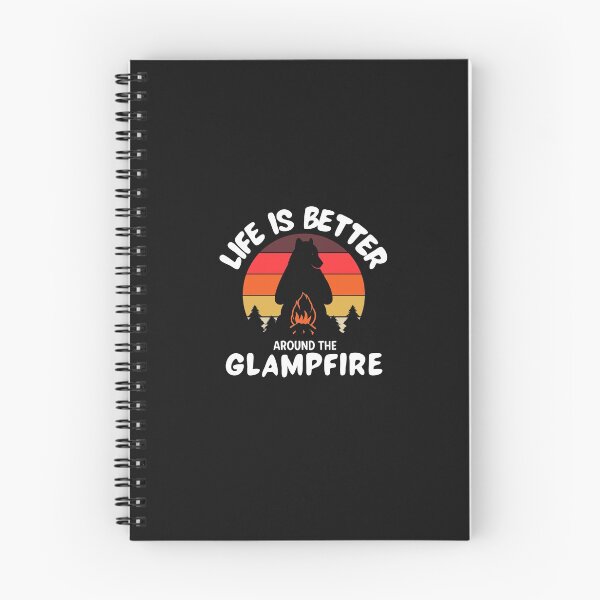 Item preview, Life is Better Around the Glampfire designed and sold by CactusFamily.