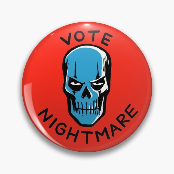 Vote Nightmare Badge Pin