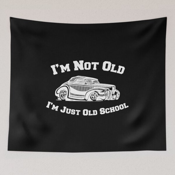 Item preview, Im Not Old im Just Old School - Funny old classic old school cars lover gift designed and sold by Alaadin Bendali Braham.