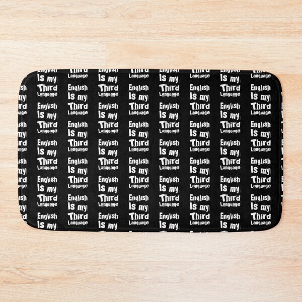 Item preview, Funny English is my Third Language designed and sold by MimsTees.