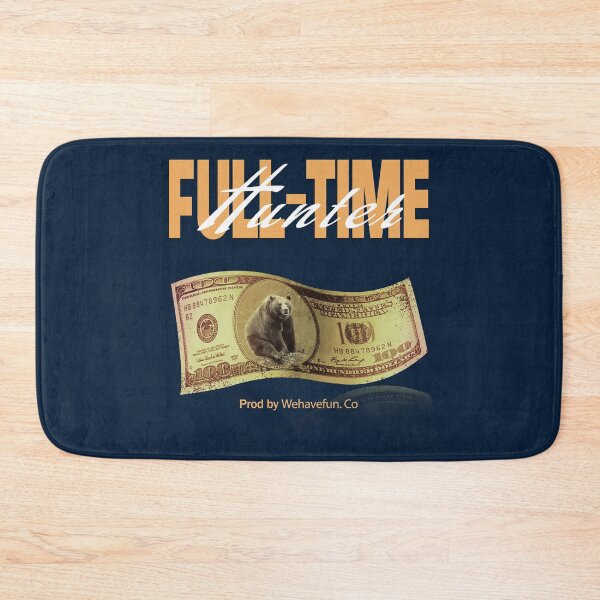 Item preview, Fulltime hunter | Money bear motivation designed and sold by Wehavefun.
