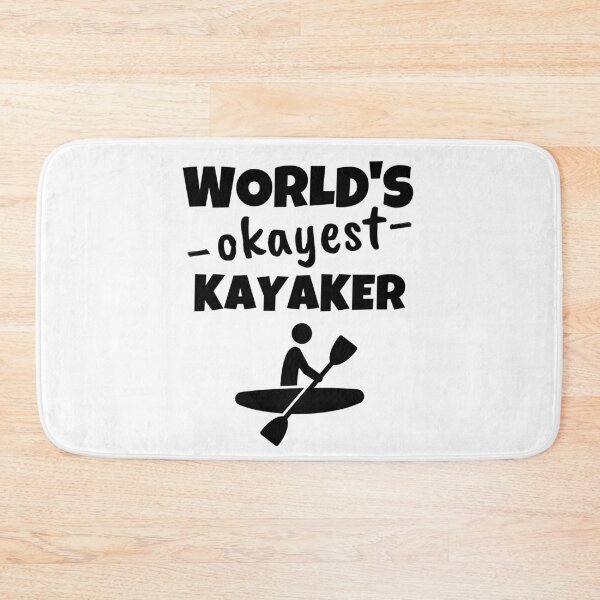 Item preview, The world's okayest kayaker designed and sold by TheGreenGoat.