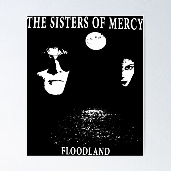 Item preview, Sisters Of Mercy Floodlands Gothic Rock Post Punk 1977 Sister designed and sold by hendersonhe.