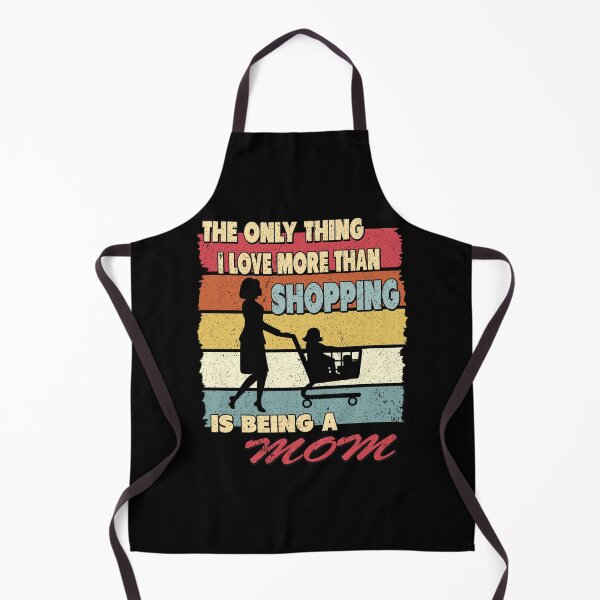 Item preview, The Only Thing I Love More Than Shopping Is Being a Mom designed and sold by SaliDesigner.