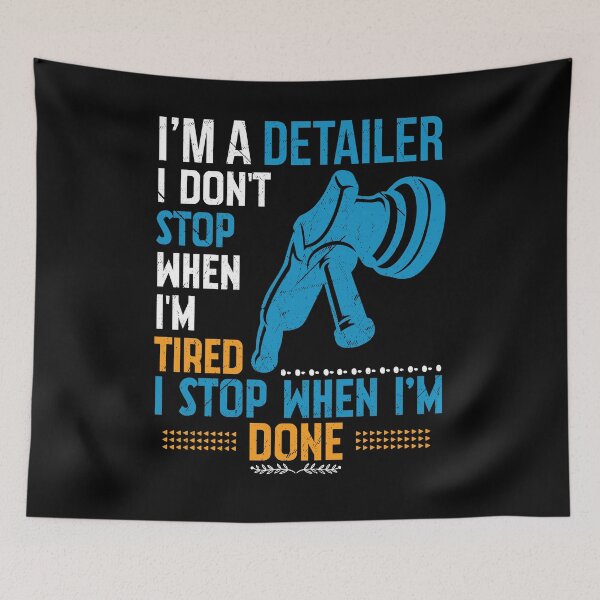 Item preview, Auto Detailer I Don’t Stop When Tired I Stop When I’m Done designed and sold by tshirtexpressiv.