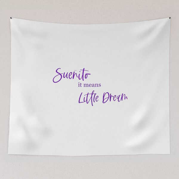 Item preview, Sueñito, it means little dream; In the Heights; In the Heights Musical designed and sold by BellaHope1.