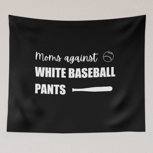 Item preview, Moms Against White Baseball Pants, Simple designed and sold by Avishy.