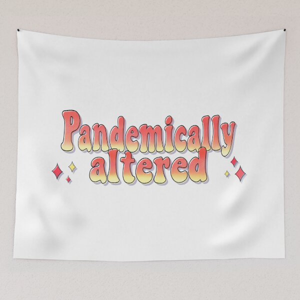 Item preview, Pandemically Altered designed and sold by elenashadle.