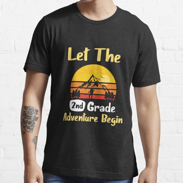 Let The 2nd Grade Adventure Begin Essential T-Shirt