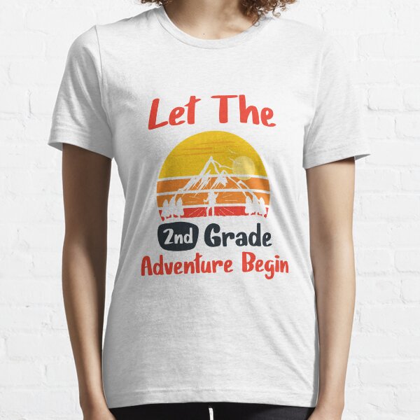 Let The 2nd Grade Adventure Begin Essential T-Shirt
