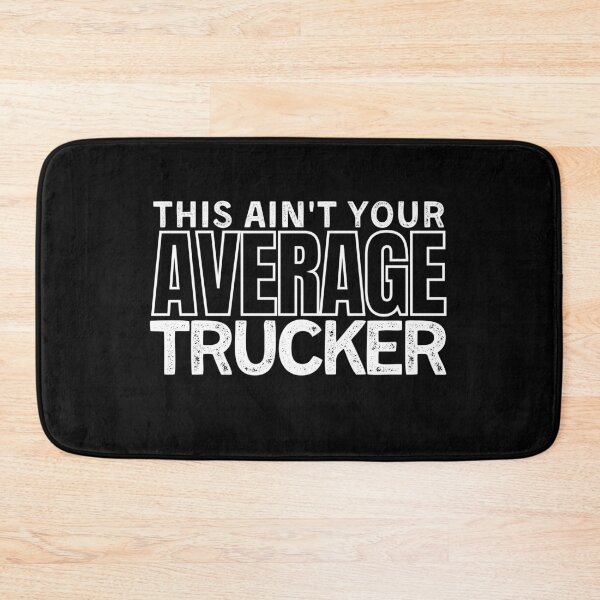 Item preview, Not Your Average Trucker Diesel Lifestyle-Funny Trucker designed and sold by Mary Maple.