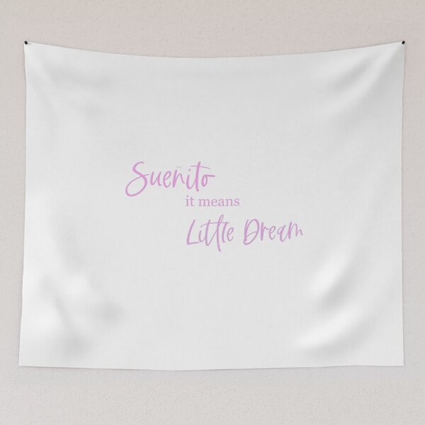 Item preview, Sueñito, it means little dream; In the Heights; In the Heights Movie designed and sold by BellaHope1.