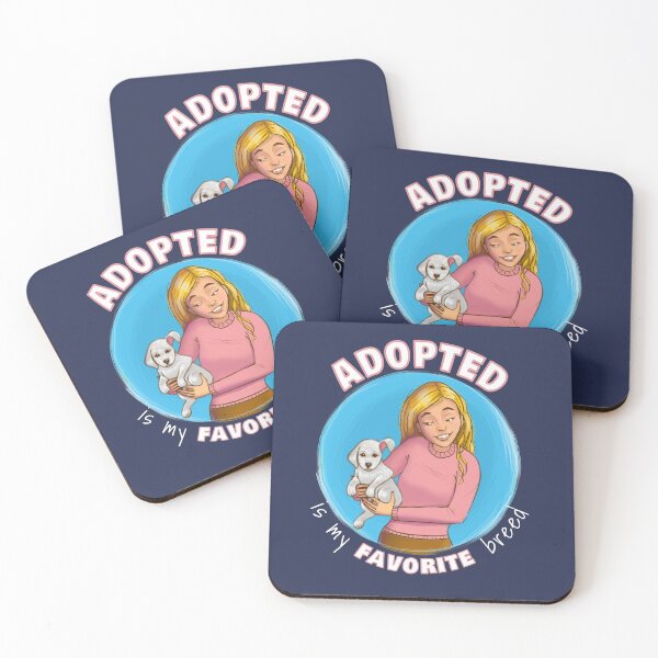Item preview, Adopted is my favorite breed designed and sold by JoyColorLove.
