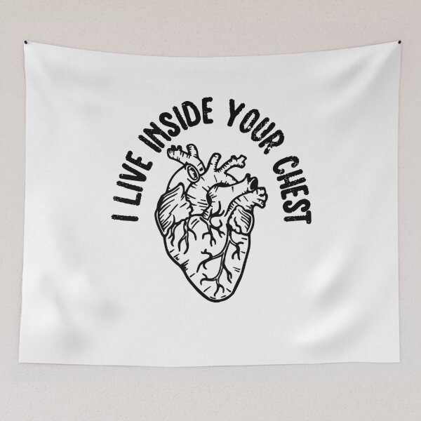 Item preview, I live Inside Your Chest Funny designed and sold by YAHIA-14.