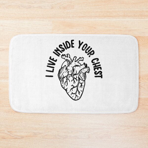 Item preview, I live Inside Your Chest Funny designed and sold by YAHIA-14.