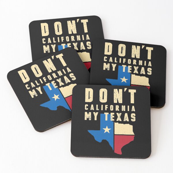 Item preview, Don't California My Texas Design designed and sold by trendyzcom.