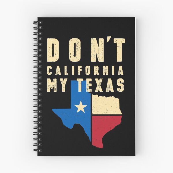 Item preview, Don't California My Texas Design designed and sold by trendyzcom.