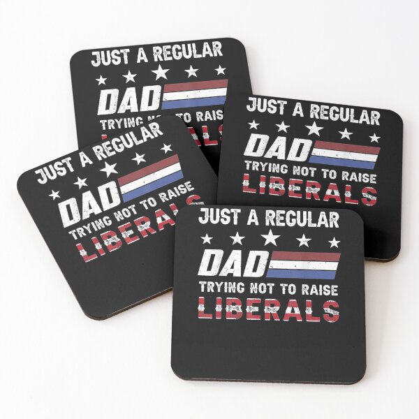 Item preview, Just A Regular Dad Trying Not To Raise Liberals  designed and sold by tashiav.