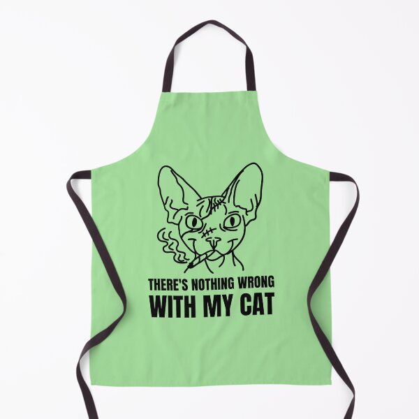 Item preview, There is nothing wrong with my cat designed and sold by art-fox.
