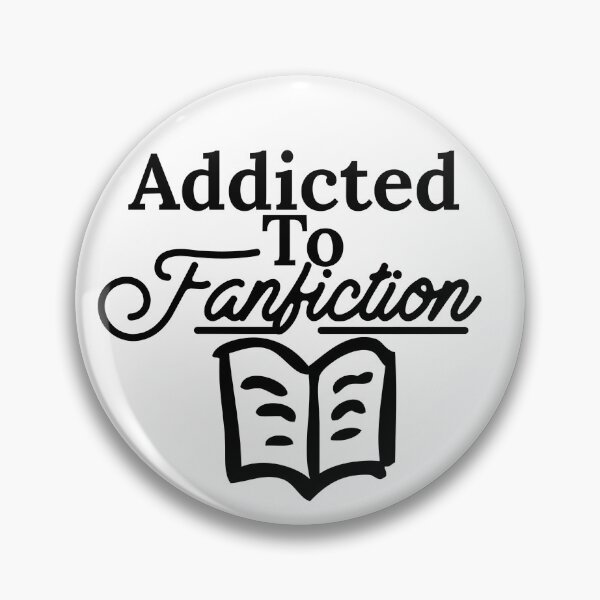 Item preview, Addicted To Fanfiction designed and sold by Edenjodie.