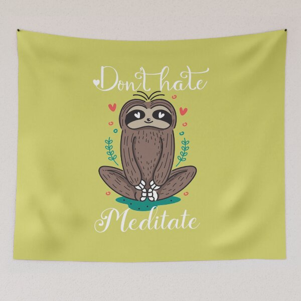 Item preview, Don't Hate Meditate designed and sold by Design-Whispers.