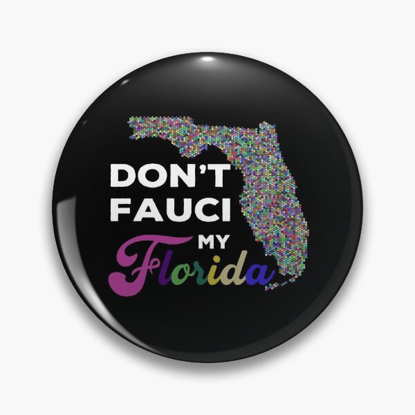 Item preview, Don't fauci my florida designed and sold by DesignMacy.