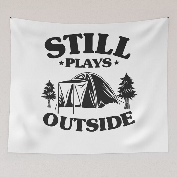 Item preview, Still Plays Outside Camping Lover Tent Camper Gift designed and sold by Stronzi.