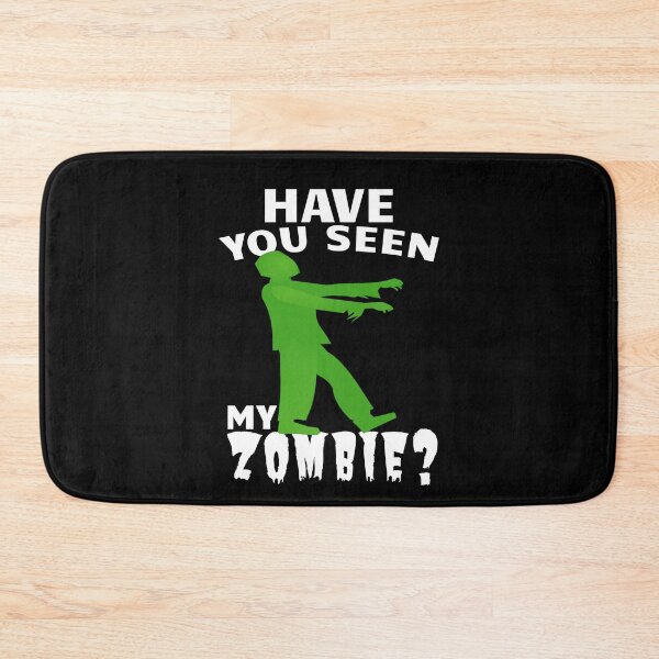 Item preview, Have You Seen My Zombie Funny Zombie Lover designed and sold by SharpThreadZ.