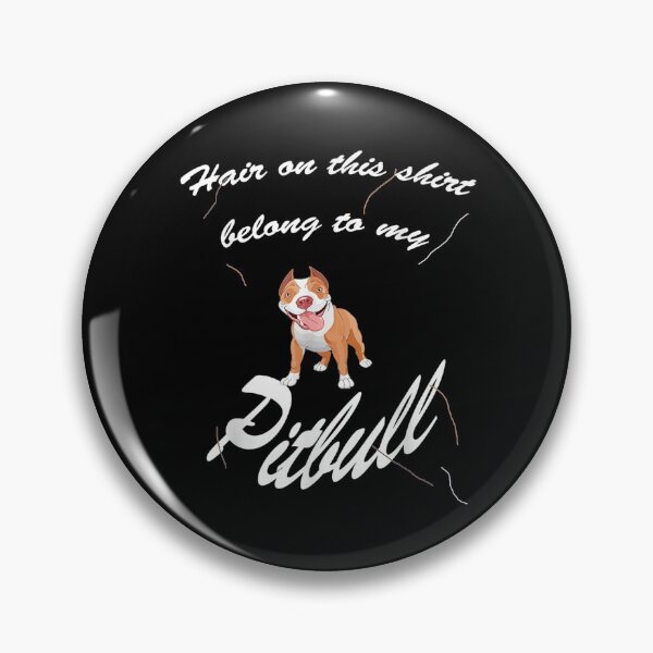 Item preview, Hair On The Belong To My Pitbull Dog Lover  designed and sold by tashiav.