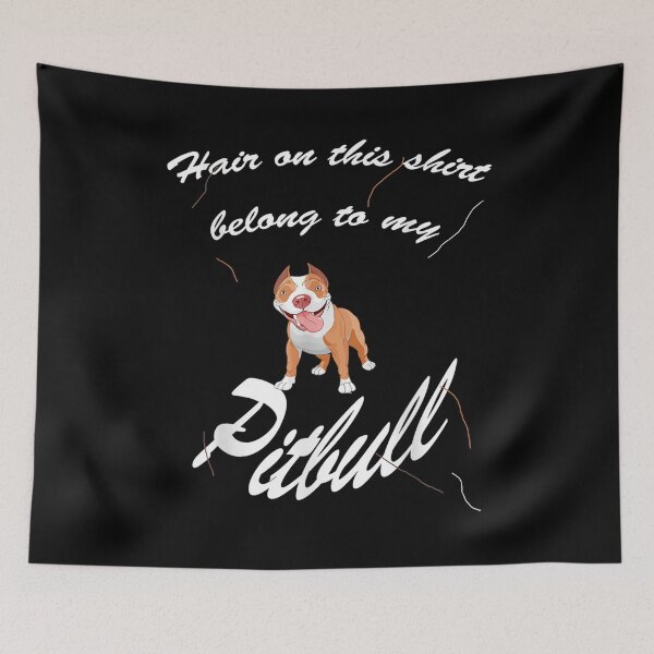 Item preview, Hair On The Belong To My Pitbull Dog Lover  designed and sold by tashiav.