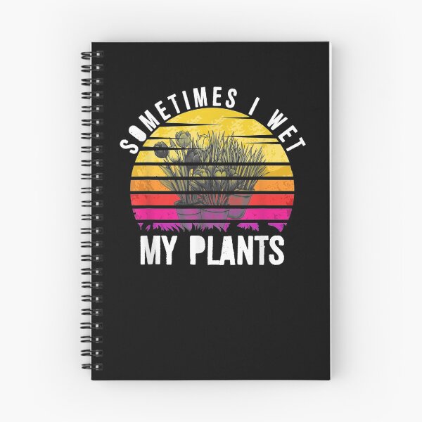 Item preview, Funny Gardening Gardener Sometimes I Wet My Plants  designed and sold by tashiav.
