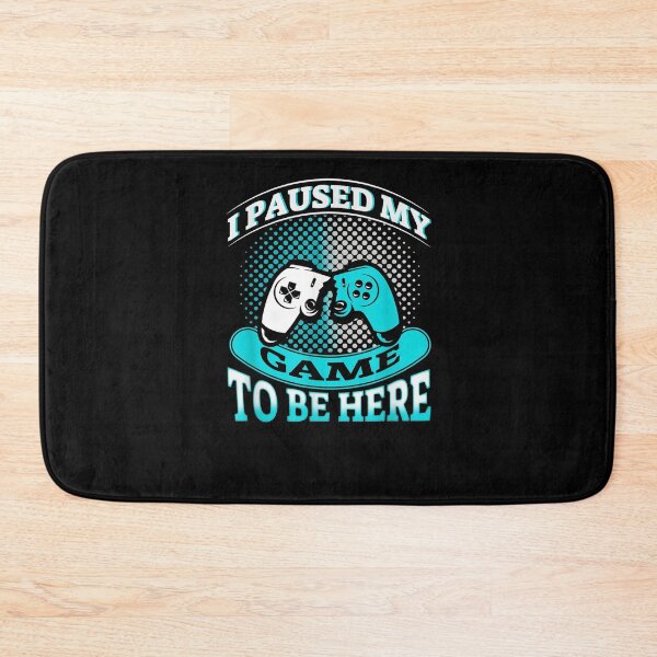 Item preview, I Paused My Game To Be Here  designed and sold by anazddon.
