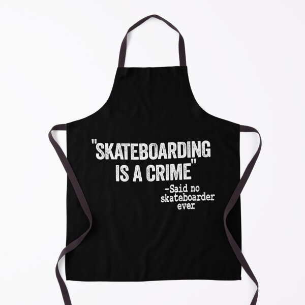 Item preview, Skateboarding Is A Crime Said No Skateboarder Ever Funny Skateboard designed and sold by Stronzi.