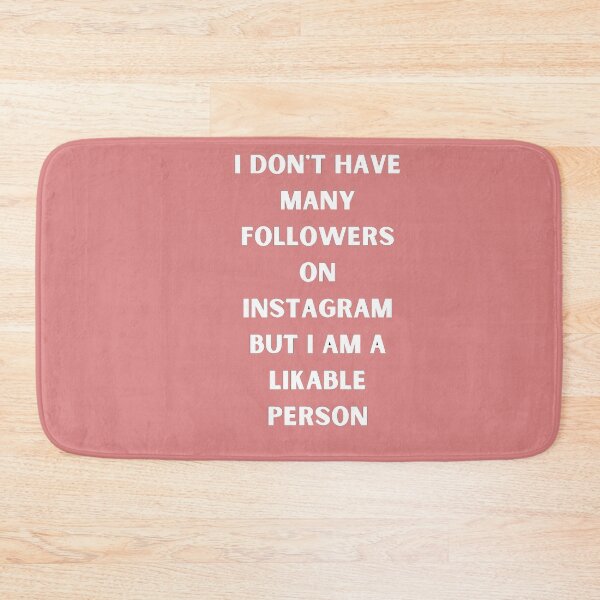 Item preview, I don't have many followers on Instagram but I am a likable person | Motivation Quote designed and sold by namipaliso.