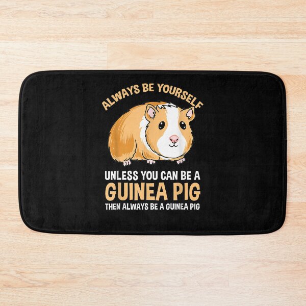 Item preview, Always Be Yourself Unless You Can Be A Guinea Pig  designed and sold by tashiav.