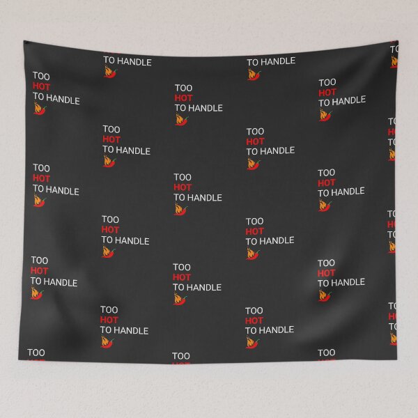 Item preview, Too Hot To Handle designed and sold by KikiBlinks.