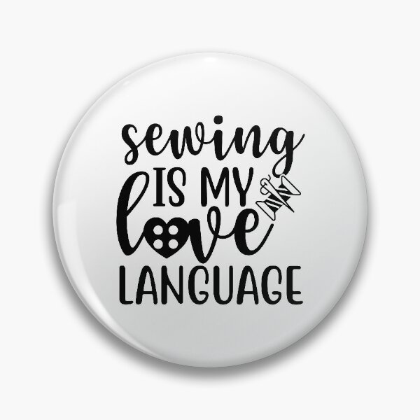 Item preview, Sewing Is My Love Language designed and sold by eajob.