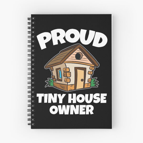 Item preview, Proud Tiny House Owner designed and sold by Moonpie90.