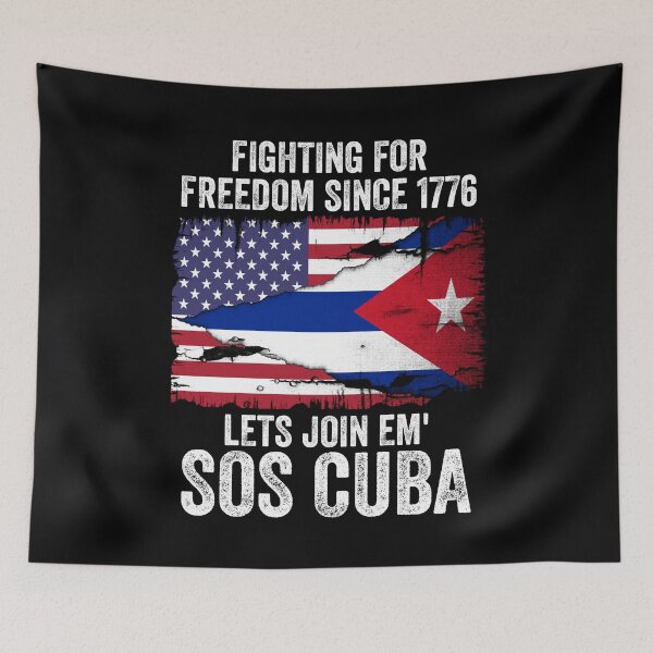 Item preview, Fighting for freedom since 1776 lets join em' SOS Cuba designed and sold by kader85.