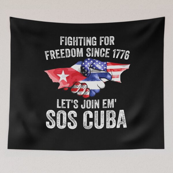 Item preview, Fighting for freedom since 1776 lets join em' SOS Cuba designed and sold by kader85.