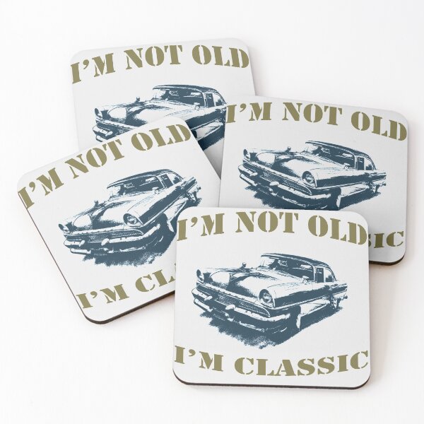 Item preview, I'm not old - I'm classic designed and sold by MomoDesigners.