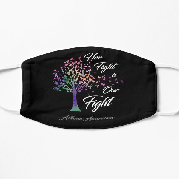 Her Fight Is Our Fight Asthma Awareness Flat Mask