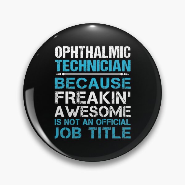 Item preview, Ophthalmic Technician T Shirt - Freaking Awesome Gift Item Tee designed and sold by artwigse.