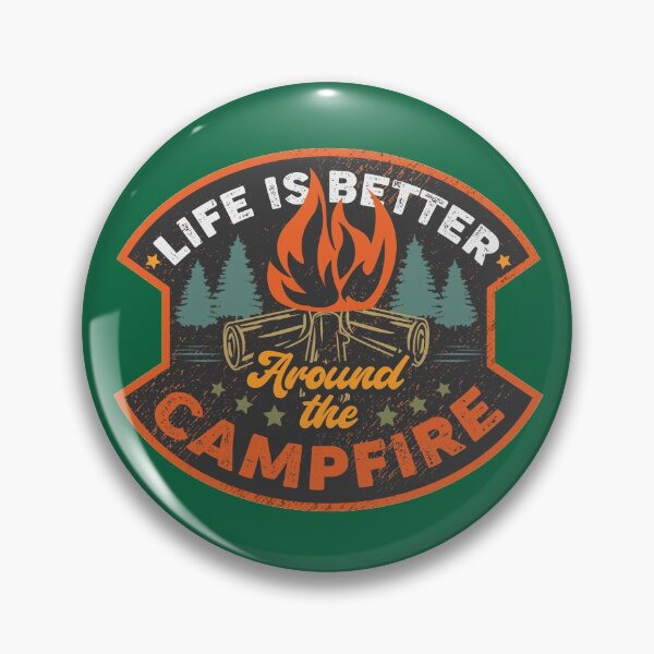 Item preview, LIFE is Better Around the CAMPFIRE designed and sold by Jandsgraphics.