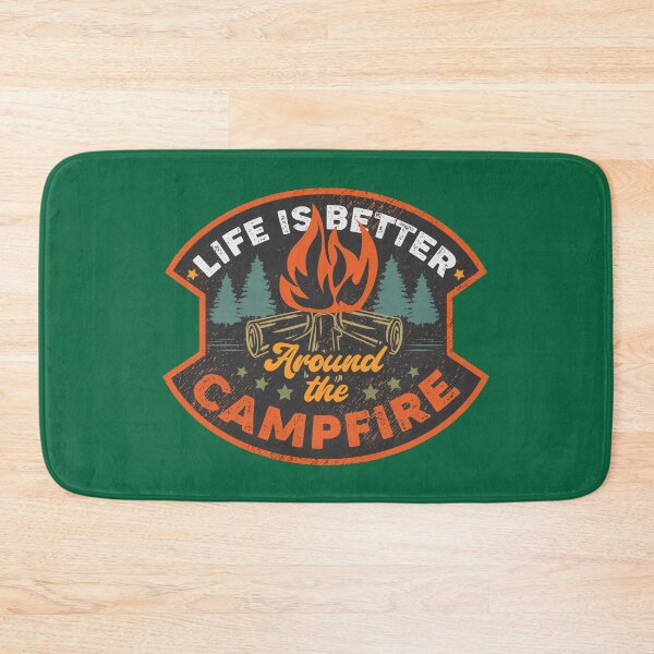 Item preview, LIFE is Better Around the CAMPFIRE designed and sold by Jandsgraphics.