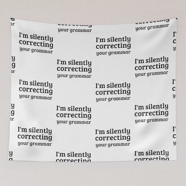 Item preview, I'm Silently Correcting Your Grammar designed and sold by ronaldsonou.