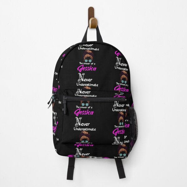 Item preview, Never underestimate the power of a Jessica/ Jess/ Jessie designed and sold by Designs Of all kinds.