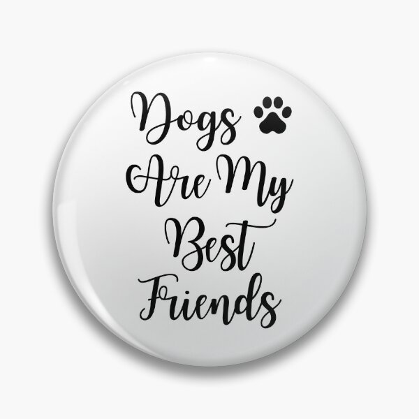 Item preview, Dogs are my Best Friends designed and sold by Cool-M-Apparel.