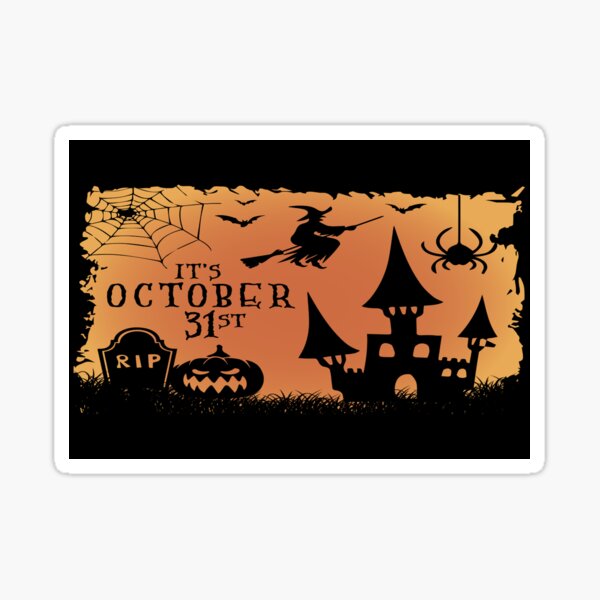 Item preview, Its october 31st designed and sold by pnkpopcorn.