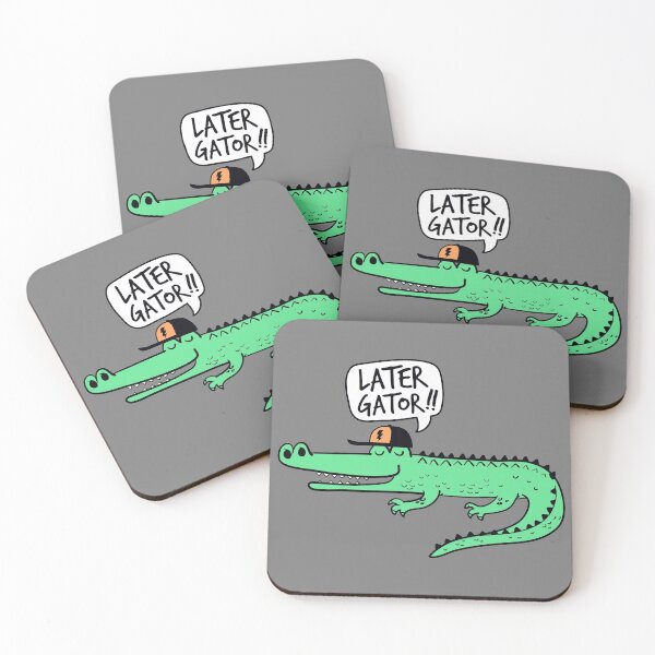 Item preview, Later Gator designed and sold by Chirpy-Llama.